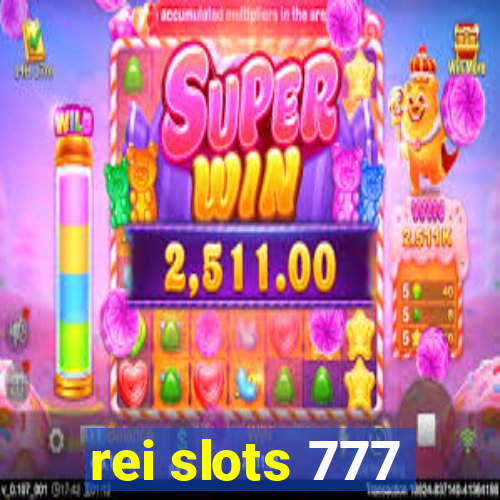 rei slots 777